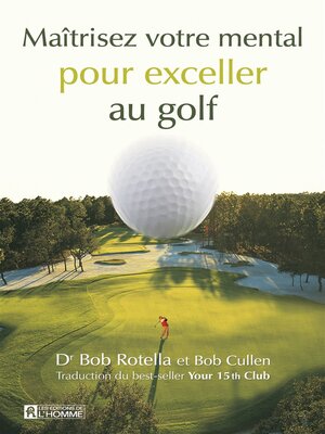 cover image of Maîtrisez votre mental pour exceller au golf